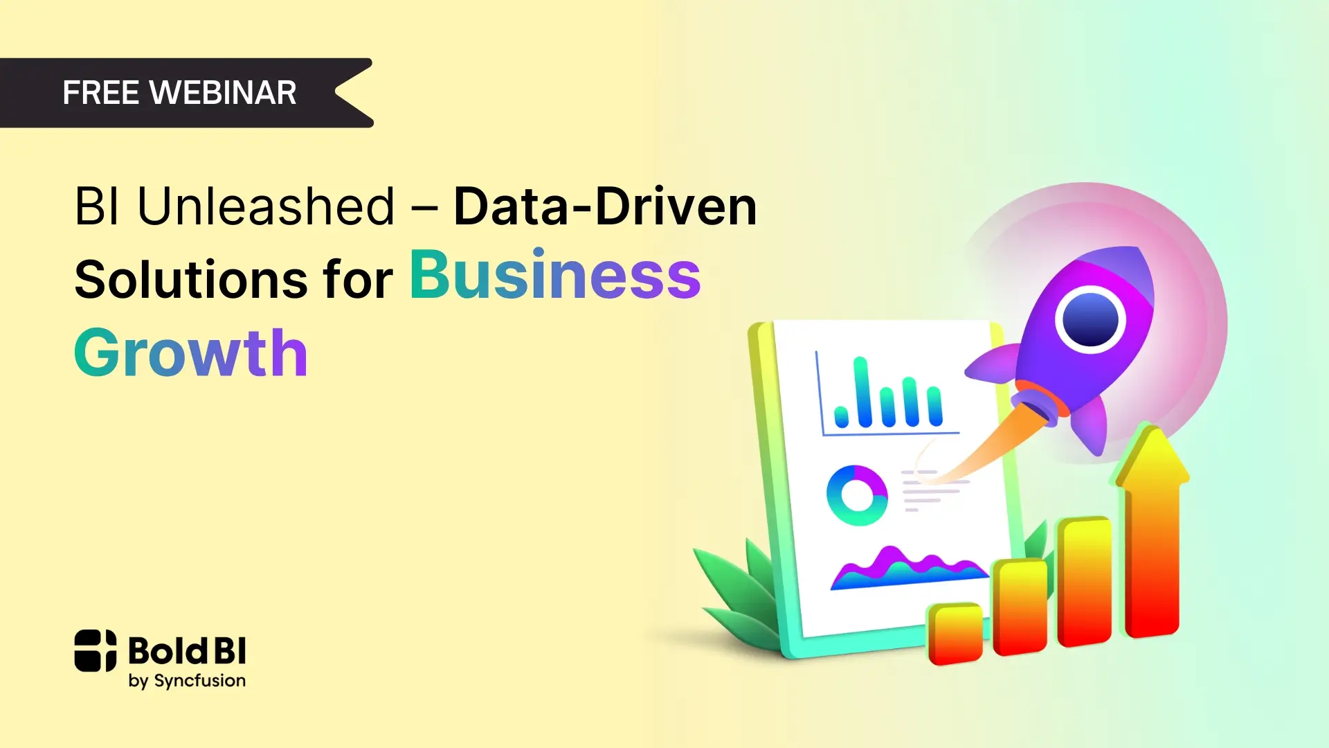 BI Unleashed: Data-Driven Solutions for Business Growth | Bold BI