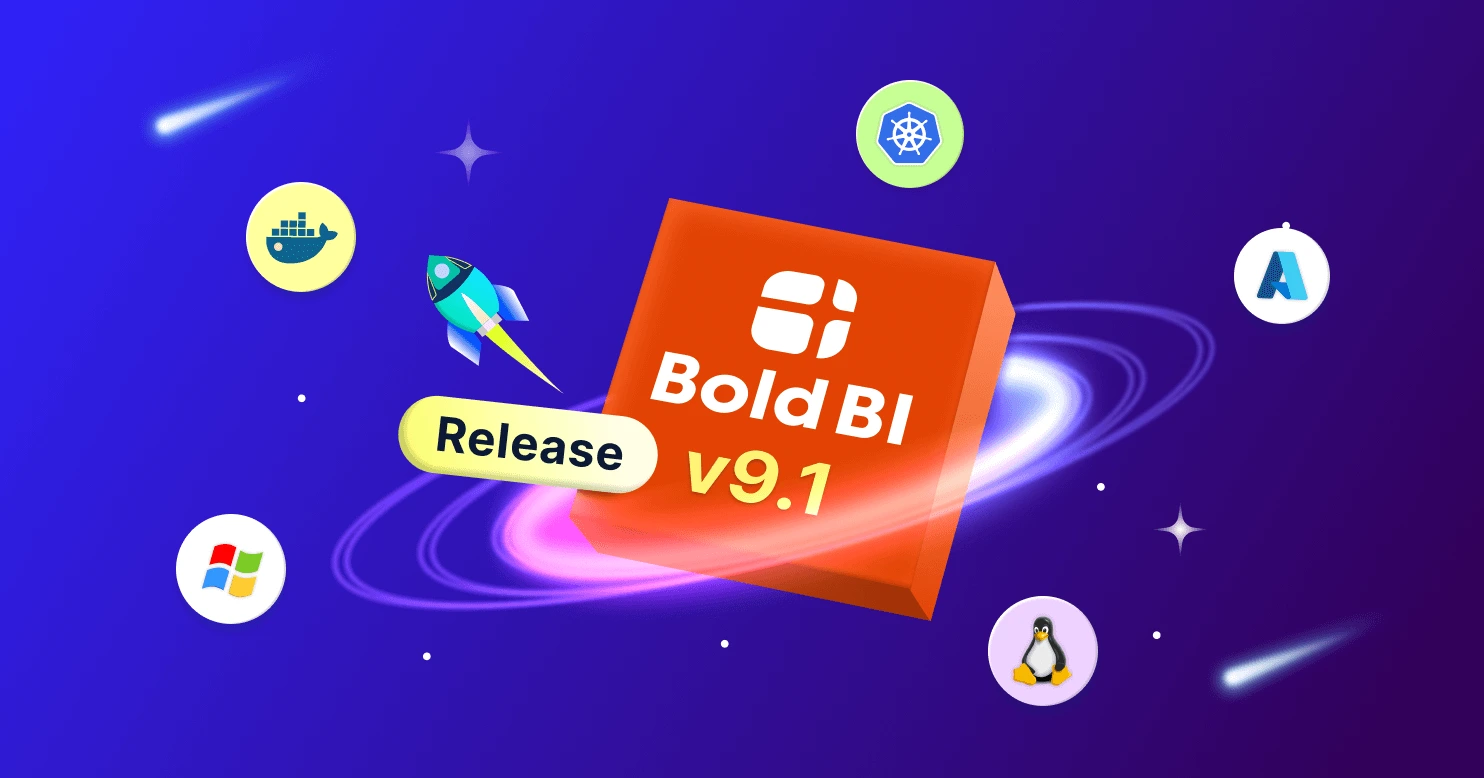 Bold BI v9.1 Release for Self-Service and Embedded Analytics