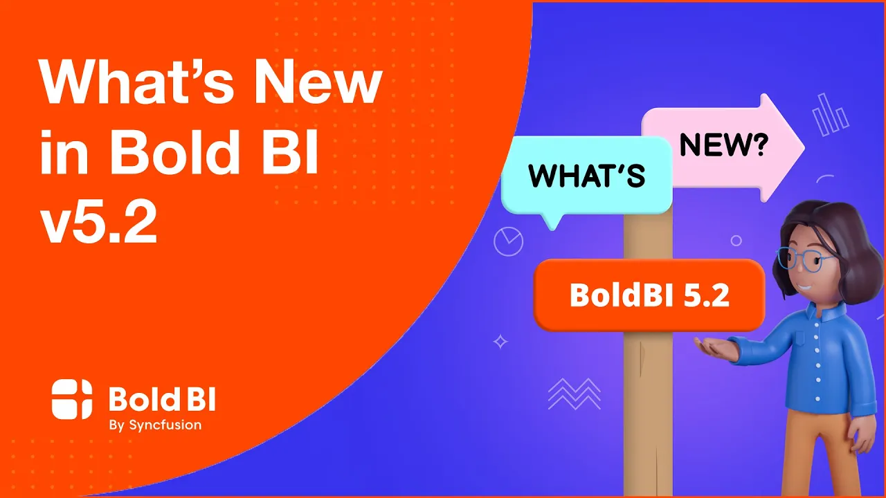 What’s New in Bold BI 5.2 [Webinar] | Bold BI