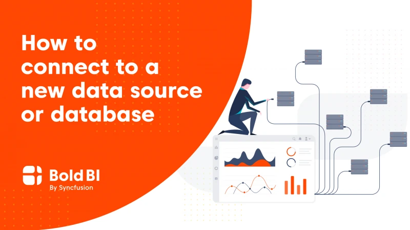 How To Connect To A New Data Source Or Database In Bold BI