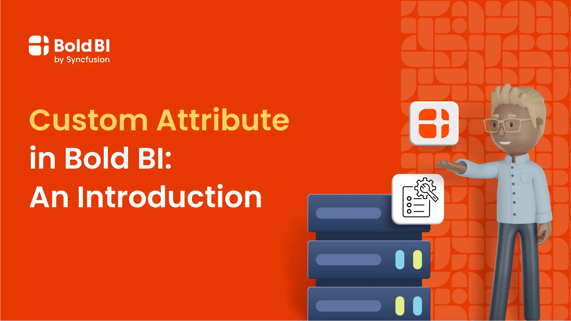 Custom Attributes in Bold BI: An Introduction