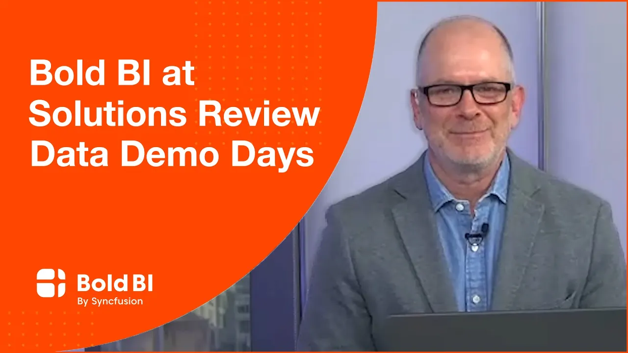 Solutions Review Data Demo Day - Embed Powerful Analytics Inside Your Apps with Bold BI