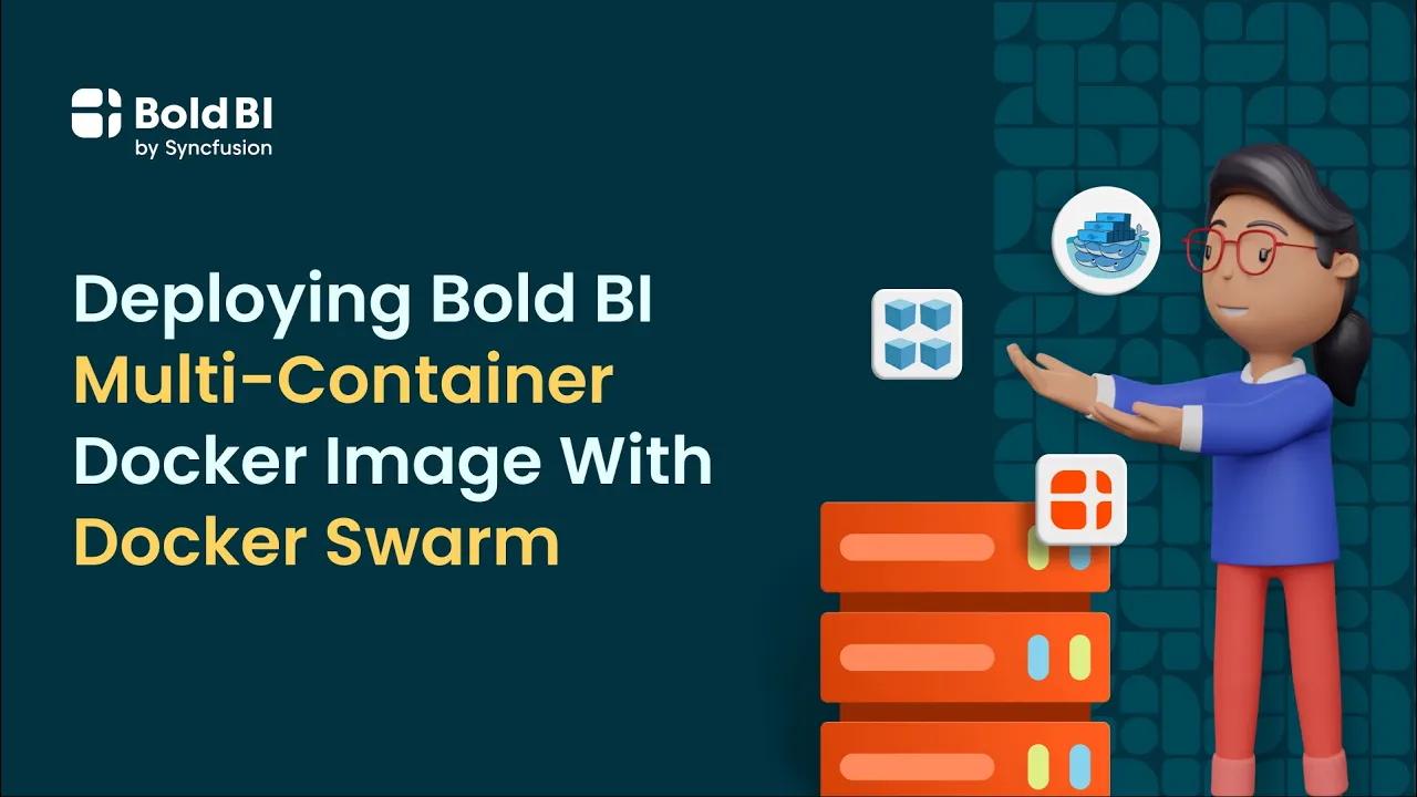 Deploying Bold BI Multi Container Docker Images With Docker Swarm