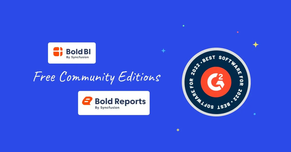 Syncfusion Offers Free Community Editions for Bold BI and Bold Reports; Earns Spot in G2’s 2022 Best Software Awards