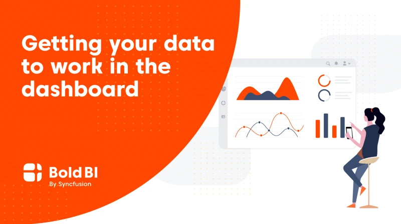 Play Video Getting Your Data To Work In A Dashboard With Bold BI