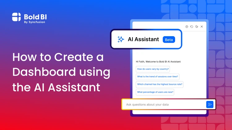How to Create a Dashboard using the AI Assistant in Embedded Analytics